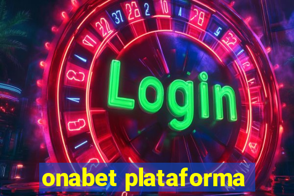 onabet plataforma